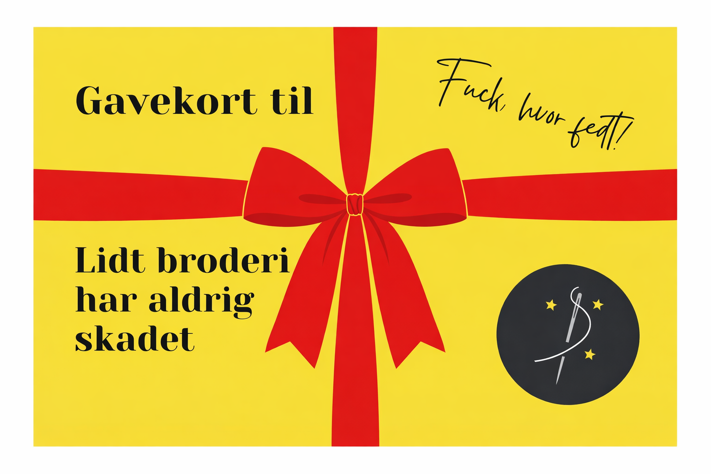 Gavekort til Lidt broderi har aldrig skadet