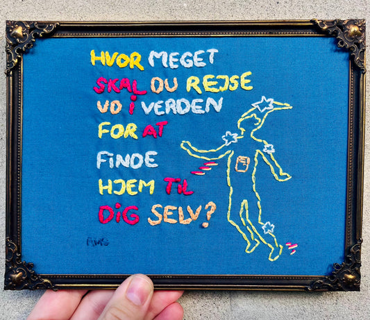 Du er altid hjemme hos dig selv