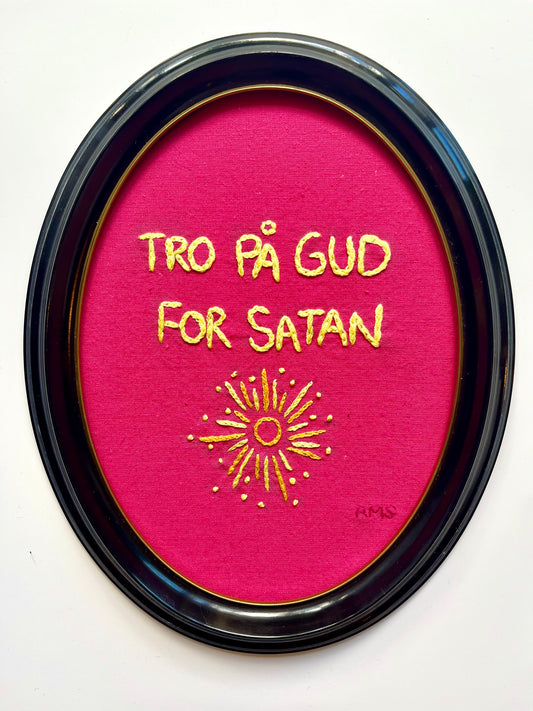 Tro på Gud - for Satan