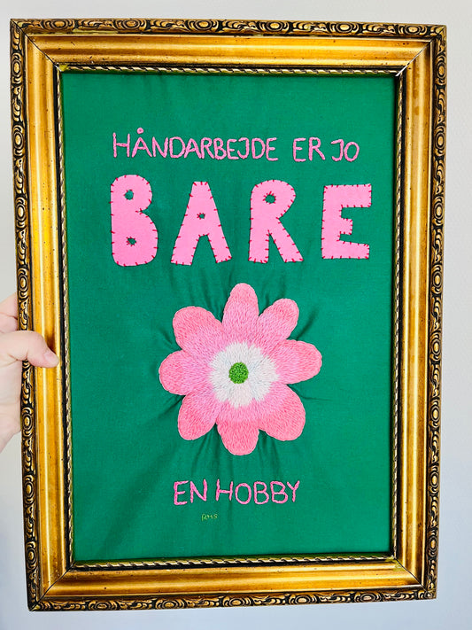 Håndarbejde er jo bare en hobby