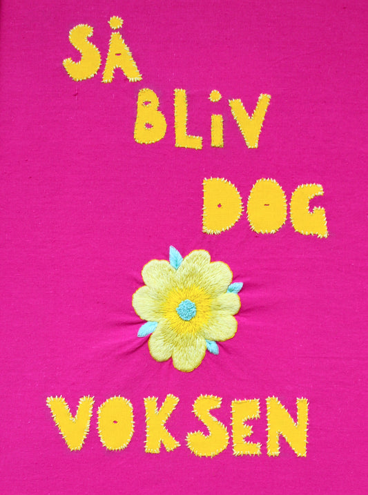 Så bliv dog voksen